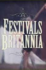 Watch Festivals Britannia 123netflix