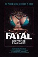 Watch Fatal Possession 123netflix