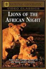 Watch Lions of the African Night 123netflix