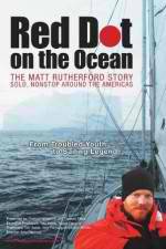 Watch Red Dot on the Ocean: The Matt Rutherford Story 123netflix