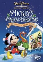 Watch Mickey\'s Magical Christmas: Snowed in at the House of Mouse 123netflix