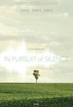 Watch In Pursuit of Silence 123netflix