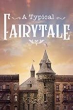 Watch A Typical Fairytale 123netflix