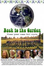 Watch Back to the Garden Flower Power Comes Full Circle 123netflix