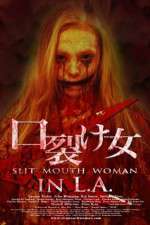 Watch Slit Mouth Woman in LA 123netflix