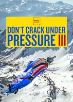 Watch Don\'t Crack Under Pressure III 123netflix