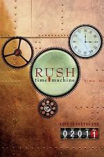 Watch Rush: Time Machine 2011: Live in Cleveland 123netflix