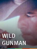 Watch Wild Gunman 123netflix