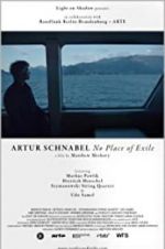Watch Artur Schnabel: No Place of Exile 123netflix