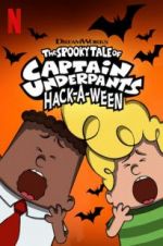 Watch The Spooky Tale of Captain Underpants Hack-a-Ween Alluc