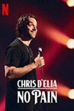 Watch Chris D\'Elia: No Pain 123netflix