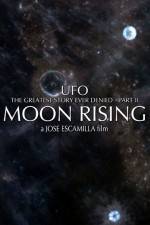 Watch UFO The Greatest Story Ever Denied II - Moon Rising 123netflix