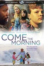 Watch Come the Morning 123netflix