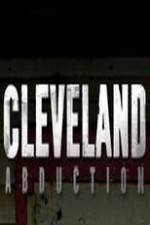 Watch Cleveland Abduction 123netflix