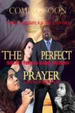 Watch The Perfect Prayer: A Faith Based Film 123netflix