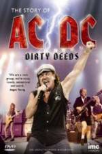 Watch The Story Of ACDC Dirty Deeds 123netflix
