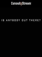 Watch Is Anybody Out There? 123netflix