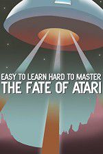 Watch Easy to Learn, Hard to Master: The Fate of Atari 123netflix