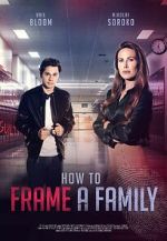 Watch How to Frame a Family 123netflix