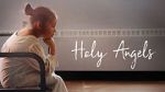 Watch Holy Angels (Short 2017) 123netflix
