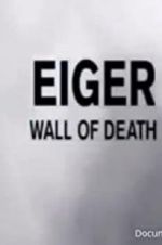 Watch Eiger: Wall of Death 123netflix