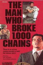 Watch The Man Who Broke 1,000 Chains 123netflix