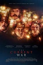 Watch The Current War: Director\'s Cut 123netflix