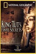 Watch National Geographic: King Tut\'s Final Secrets 123netflix