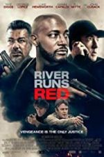 Watch River Runs Red 123netflix