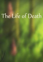 Watch The Life of Death 123netflix