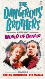 Watch Dangerous Brothers Present: World of Danger 123netflix