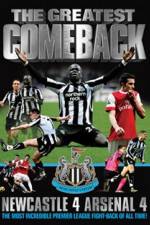 Watch The Greatest Comeback Newcastle 4 Arsenal 4 123netflix