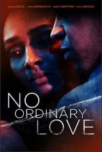 Watch No Ordinary Love 123netflix