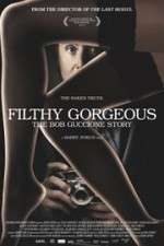 Watch Filthy Gorgeous: The Bob Guccione Story 123netflix