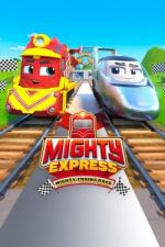 Watch Mighty Express: Mighty Trains Race 123netflix