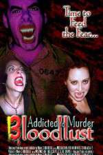Watch Addicted to Murder 3: Blood Lust 123netflix