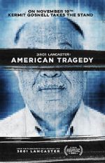 Watch 3801 Lancaster: American Tragedy 123netflix