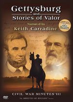 Watch Gettysburg and Stories of Valor: Civil War Minutes III 123netflix