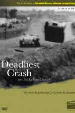 Watch Deadliest Crash The 1955 Le Mans Disaster 123netflix