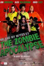 Watch Me and My Mates vs. The Zombie Apocalypse 123netflix