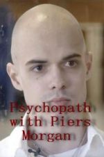 Watch Psychopath with Piers Morgan 123netflix