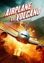 Watch Airplane vs. Volcano 123netflix
