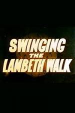 Watch Swinging the Lambeth Walk 123netflix