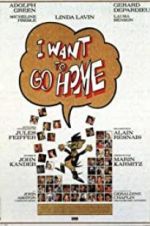 Watch I Want to Go Home 123netflix