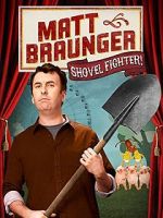 Watch Matt Braunger: Shovel Fighter 123netflix