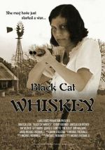 Watch Black Cat Whiskey 123netflix