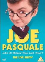 Watch Joe Pasquale: Does He Really Talk Like That? The Live Show 123netflix