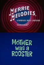 Watch Mother Was a Rooster (Short 1962) 123netflix