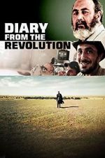 Watch Diary from the Revolution 123netflix