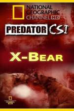 Watch Predator CSI X-Bear 123netflix